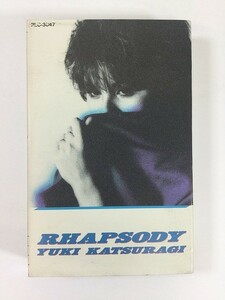 B057 葛城ユキ RHAPSODY カセットテープ RLC-3047