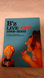B’z party 15th anniversary LIVE OFF 1988-2003 写真集 稲葉浩志 