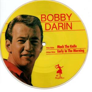 Bobby Darin 「Mac The Knife/ Early In The Morning」欧州盤ピクチャーEPレコード　