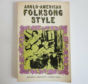 洋書◆Anglo-American Folksong Style アメリカン フォークソング1968年・希少