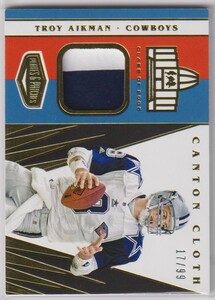 NFL TROY AIKMAN Jersey 2020 PANINI PLATES & PATCHES FOOTBALL CANTON CLOTH Memorabillia Player-worn/used Material COWBOYS 99枚限定