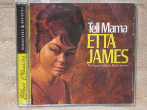 US輸入盤CD Etta James ： Tell Mama ／ The Complete Muscle Shoals Sessions　（Chess 088 112 518-2）