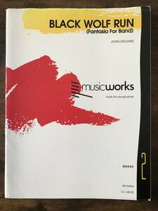 送料無料/吹奏楽楽譜/ジョン・ヒギンズ：ブラック・ウルフ・ラン (黒い狼の疾走) 吹奏楽のための幻想曲/試聴可