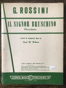 送料無料/吹奏楽楽譜/G.ロッシーニ：歌劇「ブルスキーノ氏」序曲/ポール・ホエアー編