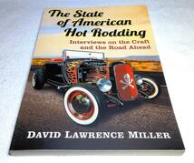 ＜洋書＞アメリカのホットロッド：その技術と今後の展開についてのインタビュー『The State of American Hot Rodding』_画像1