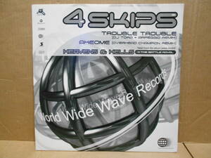4 Skips Heavens & Hells 12inch World Wide Wave Trouble Trouble (DJ Tora + Aprpeggio Remix)