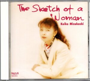 【中古CD】水越恵子（水越けいこ）/スケッチ・オブ・ウーマン/The Sketch of a Woman