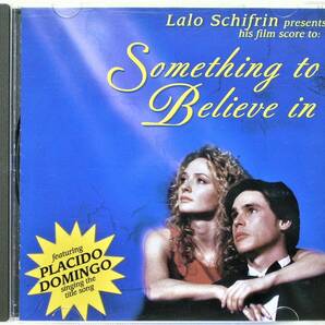 サントラ 【Something to Believe in】 ラロ・シフリン/プラシド・ドミンゴ　輸入盤