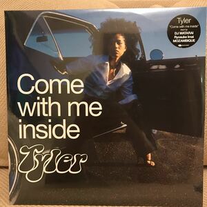 TYLER - COME WITH ME INSIDE 12インチ　シールド