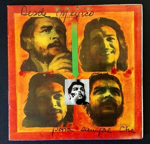 m37　永遠なるチェに捧ぐ/desde Mexico Para Siempre Che/V.A./Che Guevara/チェ・ゲバラ/Oscar Chavez/Rafael Mendoza