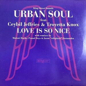 【US盤/7/ハウス/ヴォーカル】Urban Soul / Love Is So Nice ■ King Street Sounds / KSS 1073 / Malawi Rocks Remix