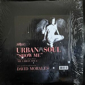 【US盤/12/ハウス/ヴォーカル】Urban Soul / Show Me ■ King Street Sounds / KSS 1067 / David Morales / Def Mix