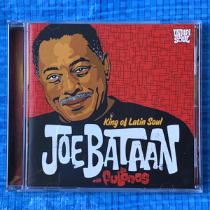 Joe Bataan with Los Fulanos King of Latin Soul CD