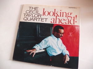 名盤　日本盤 セシル・テイラー The Cecil Taylor Quartet Looking Ahead!