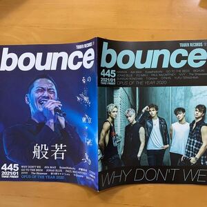 bounce 2021年1月号 445 般若 WHY DON’T WE The Shiawase IVVY SuiseiNoboAz AVA MAX GO TO THE BEDS JONES BLUE 伊藤美来 CYNHN 寺嶋由芙