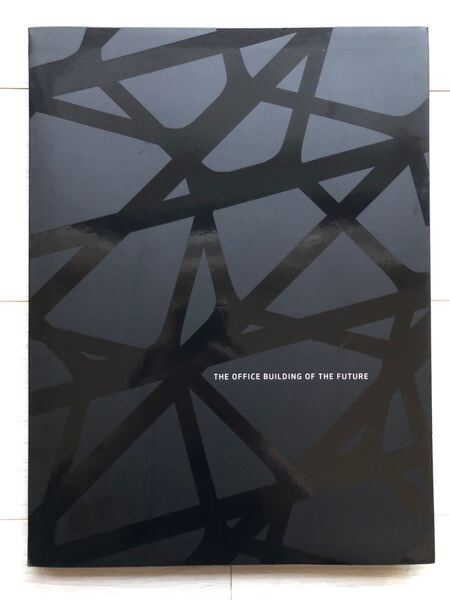 THE OFFICE BUILDING OF THE FUTURE、未来のオフィス・ビル、洋書(英語)