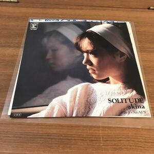 中森明菜 SOLITUDE AGAIN 湯川れい子タケカワユキヒデ あらい舞 和モノA to Z　7インチレコード　210406