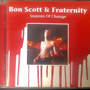 Bon Scott & Fraternity/ SEASONS OF CHANGE