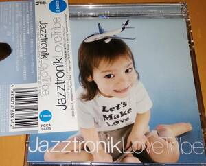 Ｌｏｖｅ Ｔｒｉｂｅ／Ｊａｚｚｔｒｏｎｉｋ