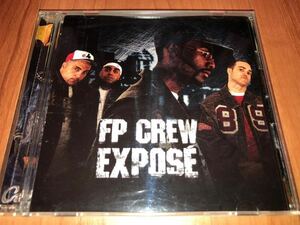 【即決送料込み】FP Crew / Expose 輸入盤CD