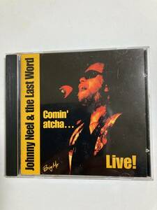 【ブルース/ブルースロック】ジョニー・ニール(JOHNNY NEEL)＆ the Last Word 「Comin' atcha... Live!」(レア)中古CD,USプロモ初盤,BL-64