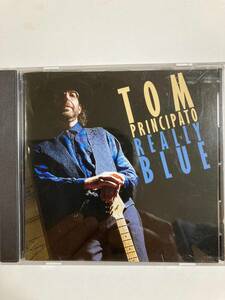 【ブルース】トム・プリンシパト（TOM PRINCIPATO)「REALLY BLUE」(レア）中古CD、USオリジナル初盤、BL-696