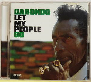 DARONDO - LET MY PEOPLE GO （CD）