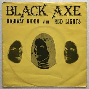 BLACK AXE「HIGHWAY RIDER」UK ORIGINAL METAL RECORDING MELT 1 '80 MEGA RARE NWOBHM 7INCH EP THEIR ONLY ISSUED with A PICTURE SLEEVE