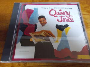 Quincy Jones This Is How I Feel About Jazz