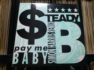 【uk original】steady b/pay me baby