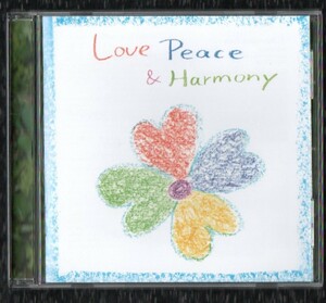 ∇ 全7曲収録 CD/Love Peace & Harmony/田内陽子 中川一郎 福井幹 熊野 ジャンベ 楽団 イサト 水音 amachi/三重県 南牟婁郡 くまの元気広場