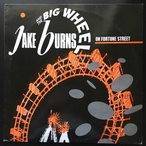 12inch JAKE BURNS AND THE BIG WHEEL / ON FORTUNE STREET