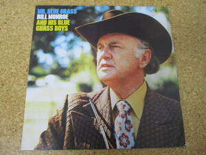 ◎Bill Monroe And His Blue Grass Boys ビル・モンロー★Mr. Blue Grass/日本ＬＰ盤☆