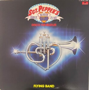 ♪試聴♪Flying Band / Sgt. Peppers Lonely Hearts Club Band - Disco The Beatles