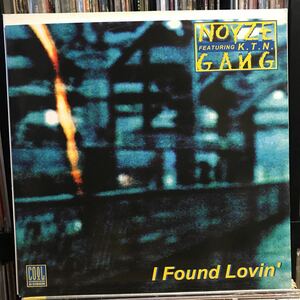 Noyze Gang Feat. K.T.N. / I Found Lovin' イタリア盤
