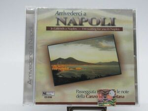 E17-20 CD PHR Arrivederci a NAPOLI カンツォーネ ナポリ O sole mio オーソレミオ 他 全14曲 イタリア音楽 BGM