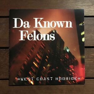 【eu-rap】Da Known Felons / West Coast Hooride［CDs］《8b090 9595》