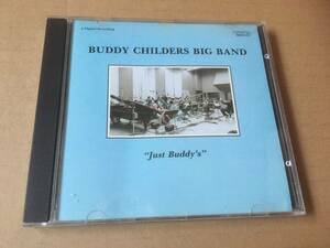 Buddy Childers Big Band●輸入盤「Just Buddy's」Trend●ビッグバンド,バディ・チルダース
