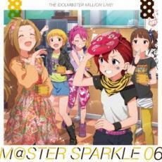 THE IDOLM@STER MILLION LIVE! M@STER SPARKLE 06 レンタル落ち 中古 CD