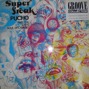 PUCHO AND THE LATIN SOUL BROTHERS SUPER FREAK LP
