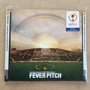 【CD⑥】 V.A.「フィーバー・ピッチ 2002FIFAワールドカップオフィシャル・アルバム」