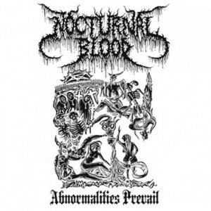 ＊中古CD NOCTURNAL BLOOD/Abnormalities Prebail 2015年作品 2008～2010年音源集+未発表曲 U.S BLACK METAL NUNSLAUGHTER NECROPHAGIA