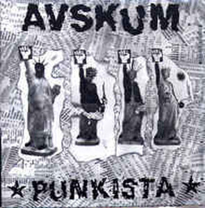 ＊中古CD AVSKUM/PUNKISTA 2002年作品3rd SWEDEN HARDCORE PUNK SOUND OF DISASTER CRUDITY DISCHANGE NO SECURITY E.A.T.E.R.