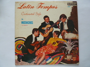 ◎VOCAL /ラテン■ロス・ムチャーチョス/LOS MUCHACHOS■LATIN TEMPOS CONTINENTAL STYLE