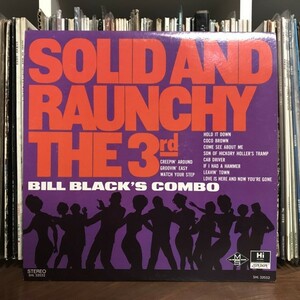 【US原盤】LP★Bill Black's Combo - Solid And Raunchy The 3rd