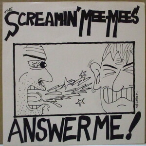 SCREAMIN' MEE-MEES, THE-Answer Me! (US/EU Orig.7)