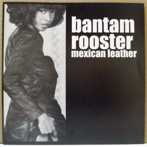 BANTAM ROOSTER-Mexican Leather (US Orig.7)