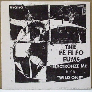 FE FI FO FUMS, THE-Electrofize Me (US Orig.7)