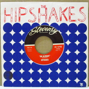 HIPSHAKES, THE-OK Alright (US Orig.7+Die-Cut PS)