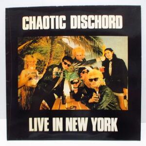 CHAOTIC DISCHORD-Live In New York (UK Orig.LP/CS)